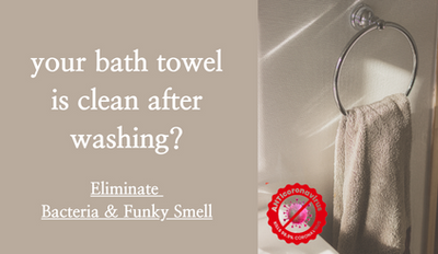 Do you really think your bath towel is clean after washing? _ Eliminate Bacteria and Funky Smell
